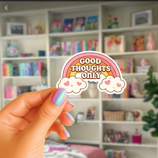 Good Thoughts Only