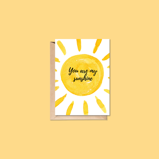 You Are My Sunshine Card