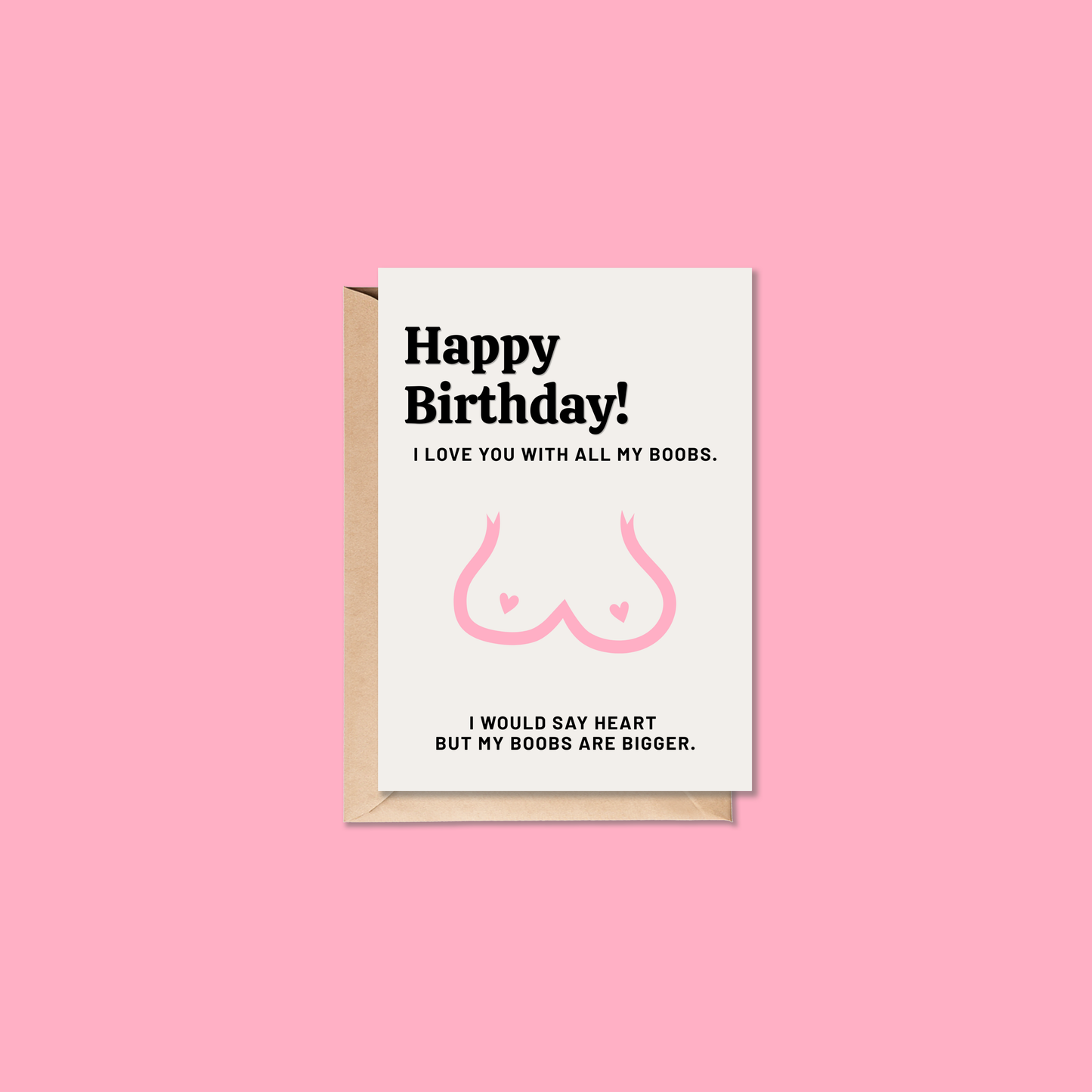 I Love You With All My Boobs Card