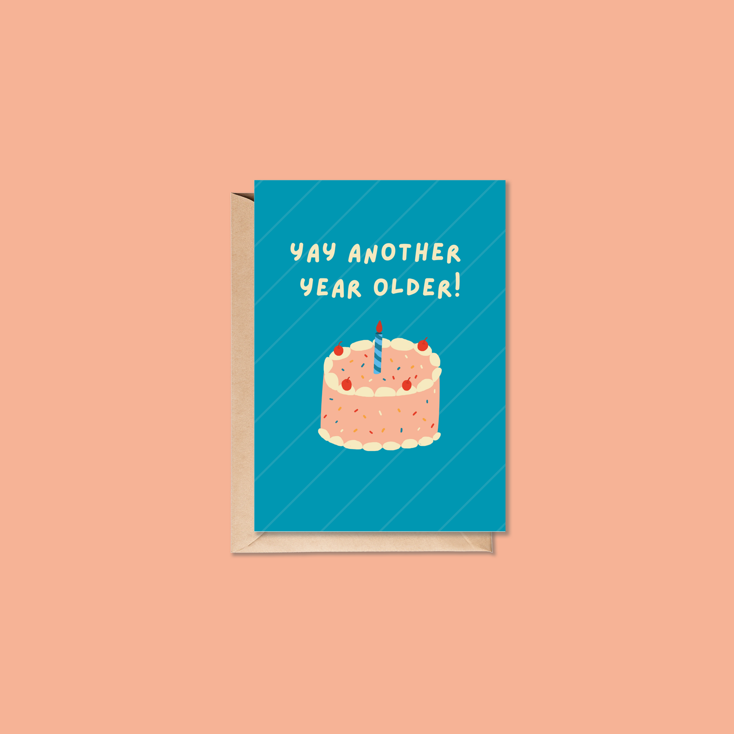 Yay Another Year Older Card